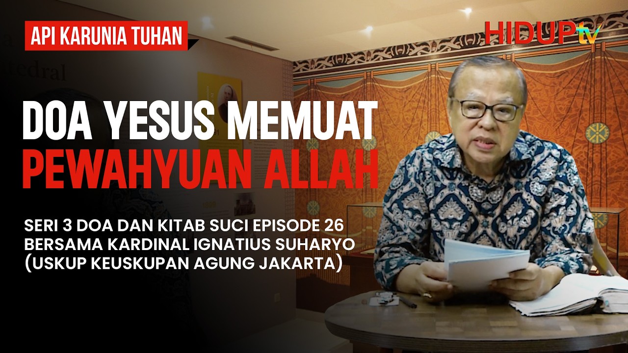 “DOA YESUS MEMUAT PEWAHYUAN ALLAH EPISODE