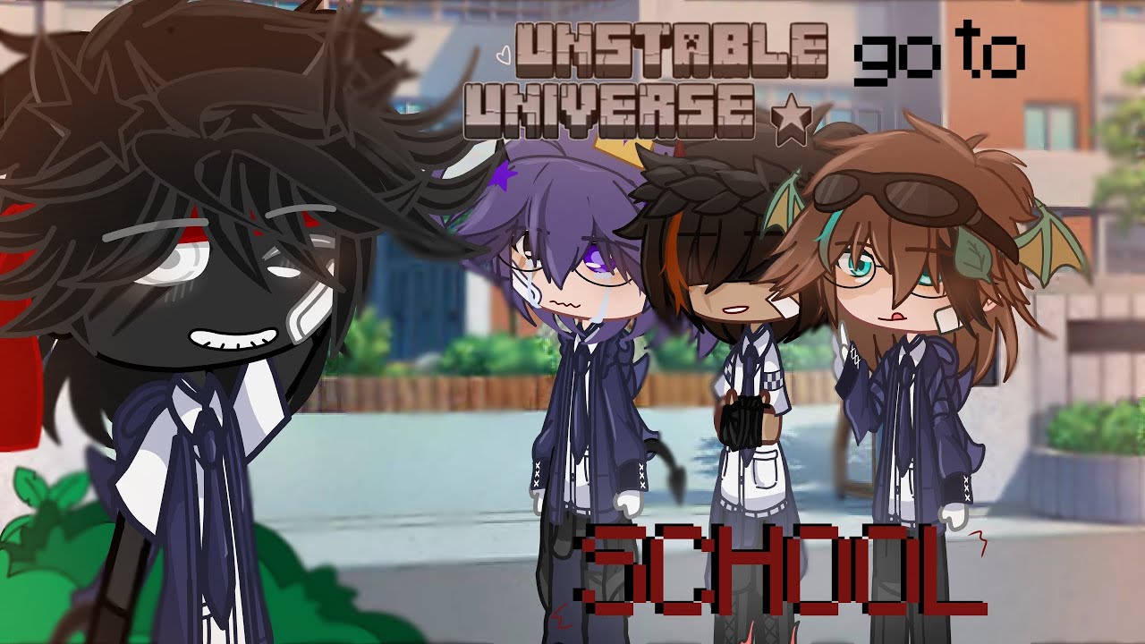Unstable SMP go to SCHOOL // rushed? // unstable universe // gacha club //