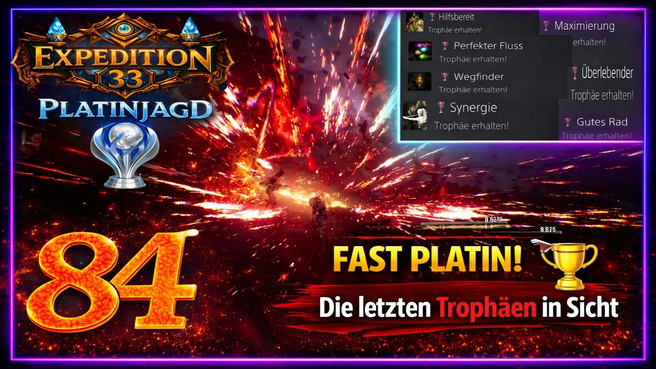 F84 – Expedition 33 | FAST PLATIN! 😱🏆 Die letzten Trophäen in Sicht | Blind Let’s Play