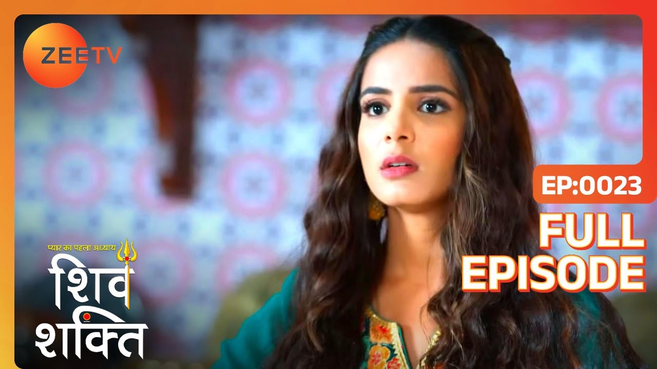 Shiv को लगा थप्पड़ | Pyaar Ka Pehla Adhyaya Shiv Shakti | Full Ep 23 | Zee TV | 25 Jul 2023