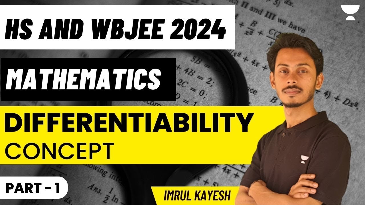Differentiability | Concept | Mathematics | Part 1 | HS and WBJEE 2024 | Imrul Kayesh