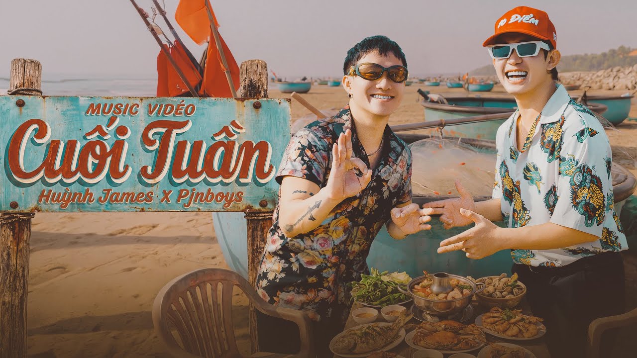 CUỐI TUẦN - HUỲNH JAMES x PJNBOYS | Official MV