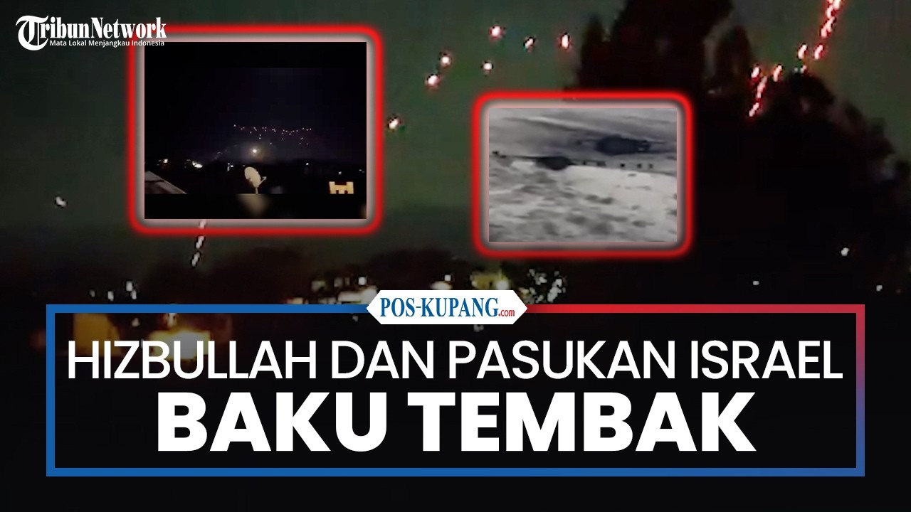 Hizbullah Baku Tembak dengan Pasukan Israel di Sepanjang Perbatasan Lebanon-Suriah