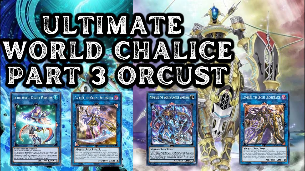 ULTIMATE WORLD CHALICE PART3 ORCUST DUEL LINK