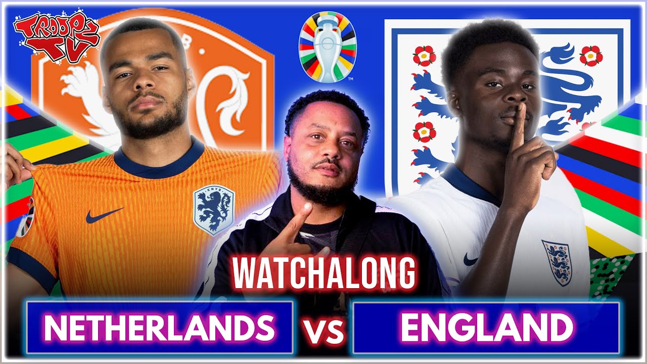 Netherlands 1-2 England | UEFA Euro 2024 Semi Final | Watchalong W/Troopz