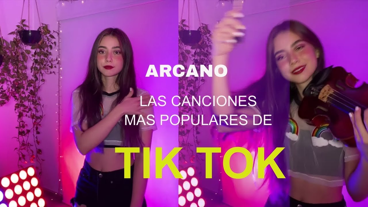 Las Canciones mas populares en Tik Tok