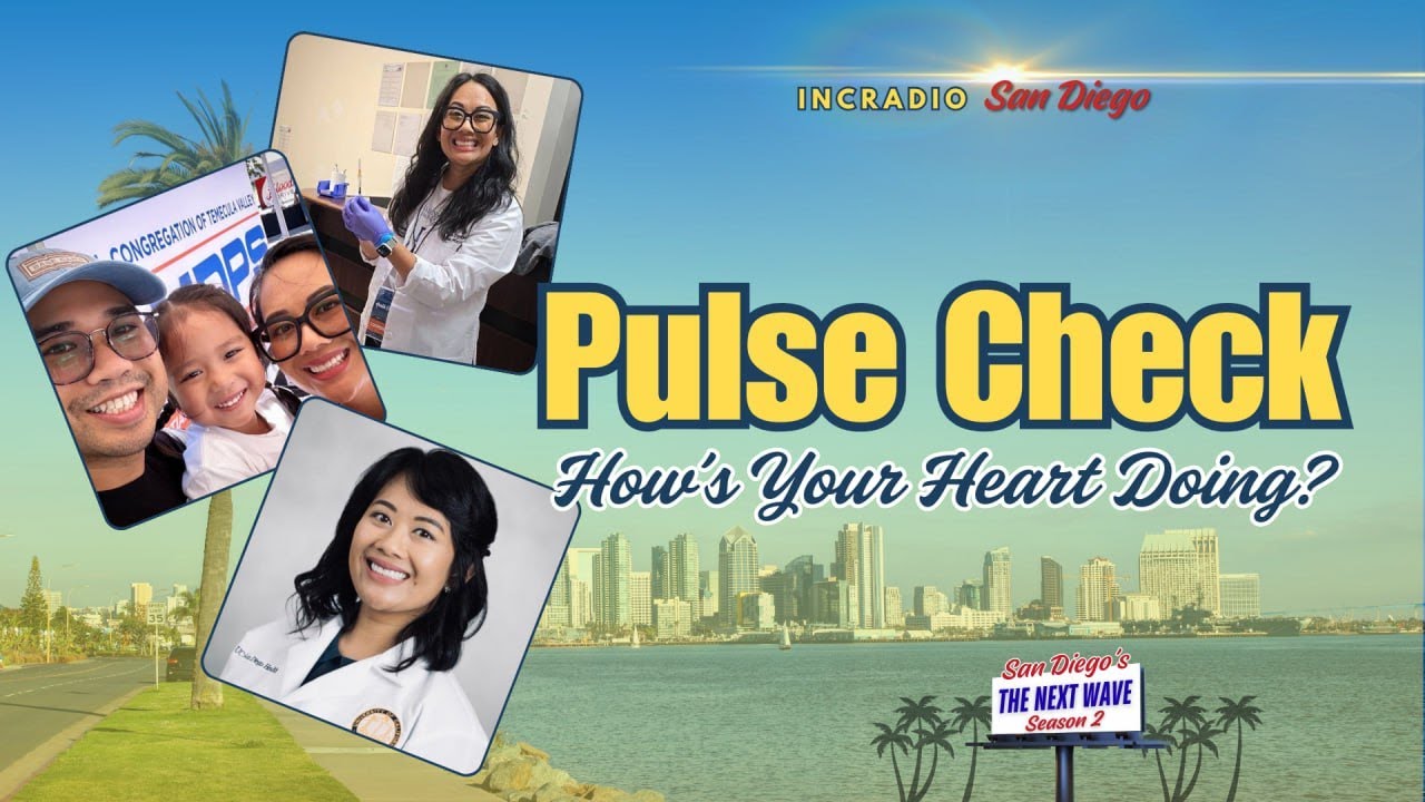 Pulse Check: How’s Your Heart Doing? | San Diego's The Next Wave