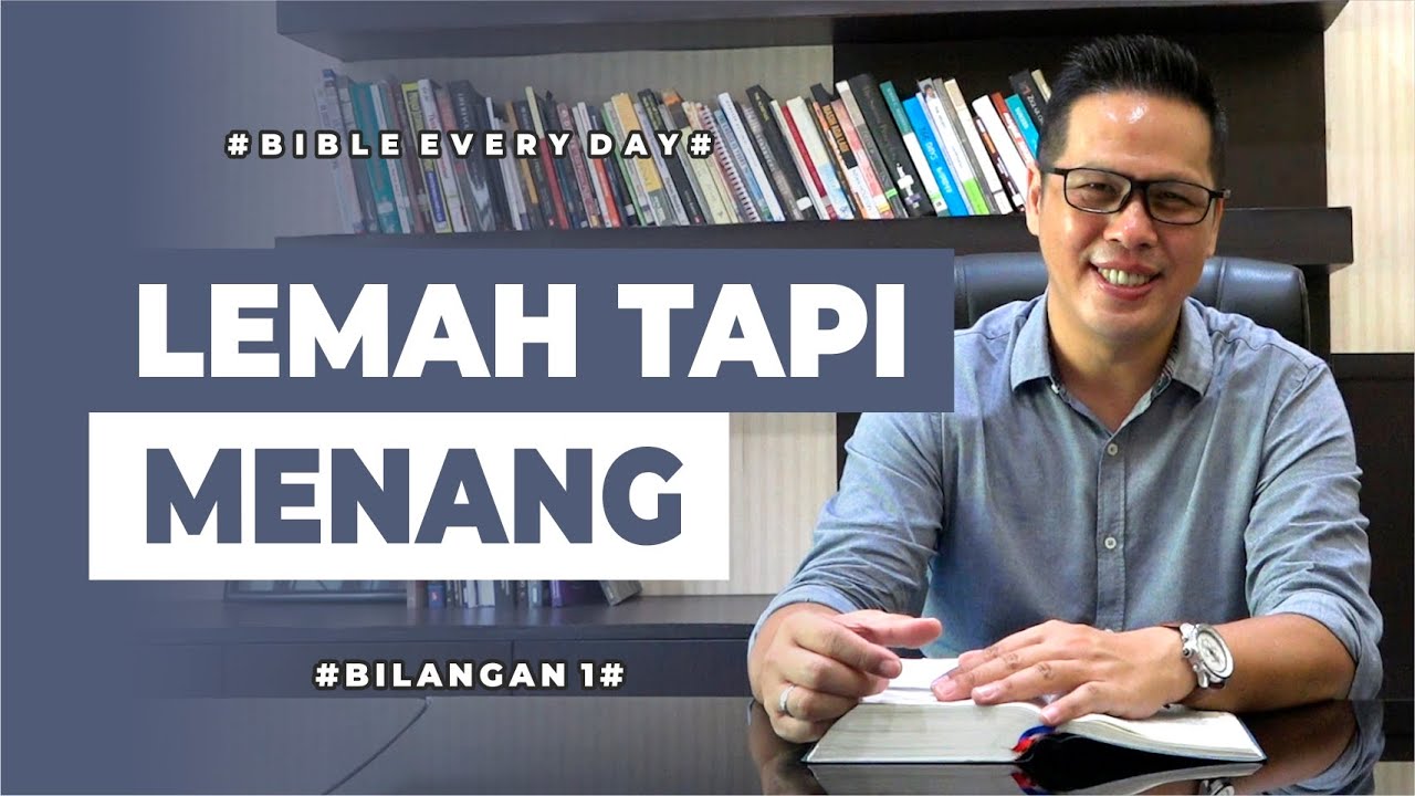 Lemah tapi Menang (Bilangan 1) - Petrus Kwik  |  BIBLE EVERY DAY