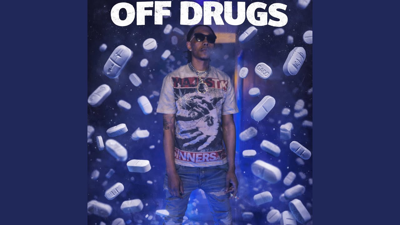 OFF DRUGS