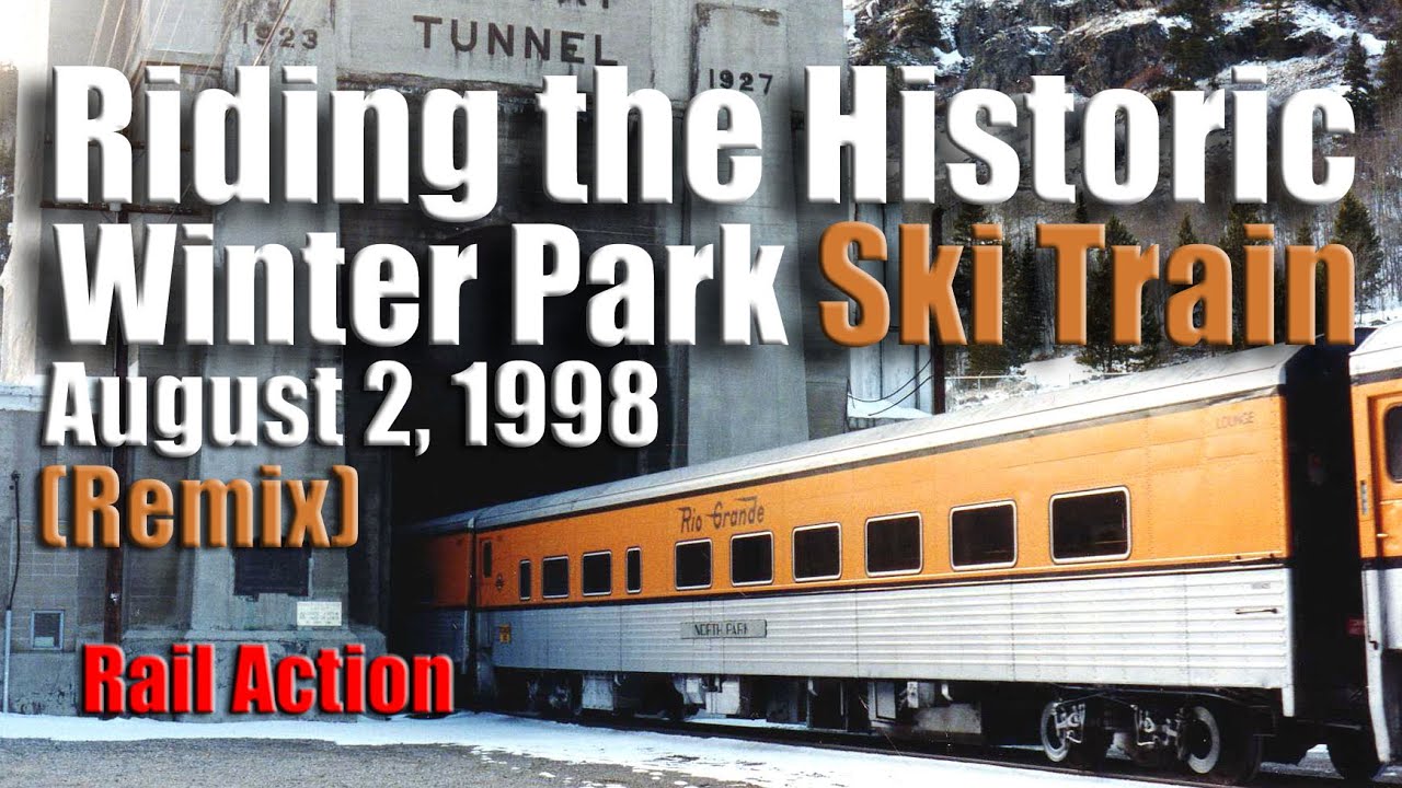 Aug 1998 Riding the Historic Winter Park Ski Train (Remix), DRGW GP60 3155 3154 & UP 5702(DRGW 3156)