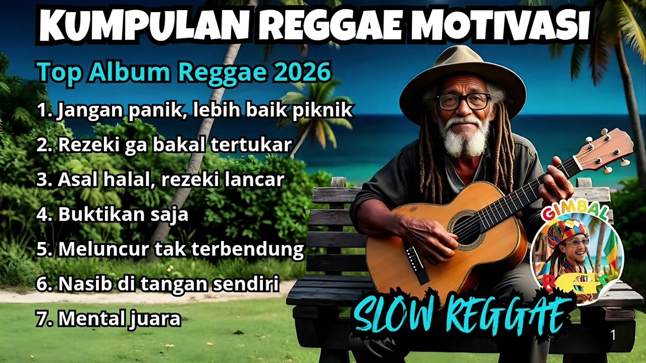 Kumpulan Reggae Motivasi Terbaik 🌴|| Irama Santai, Mental Juara!☕🎧🎤🌴🌴🌴