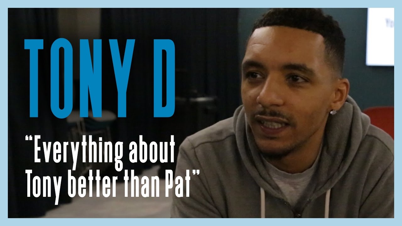 Tony D: 