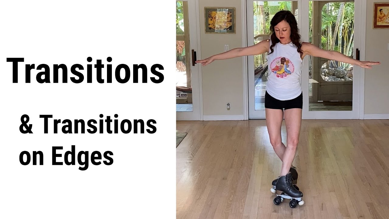 How To Rollerskate - TRANSITIONS - FRONT TO BACK & WITH EDGES ! ~ USA ROLLER SPORTS Certified Coach
