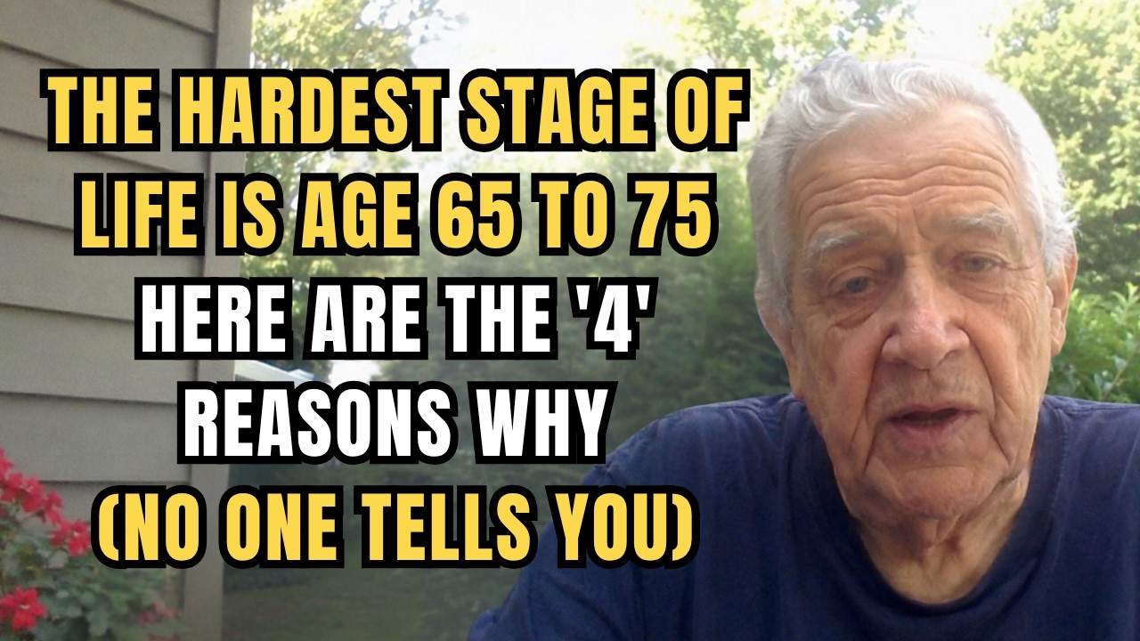 The Hardest Stage of Life Is Between 65 and 75. Here&rsquo;s Why!