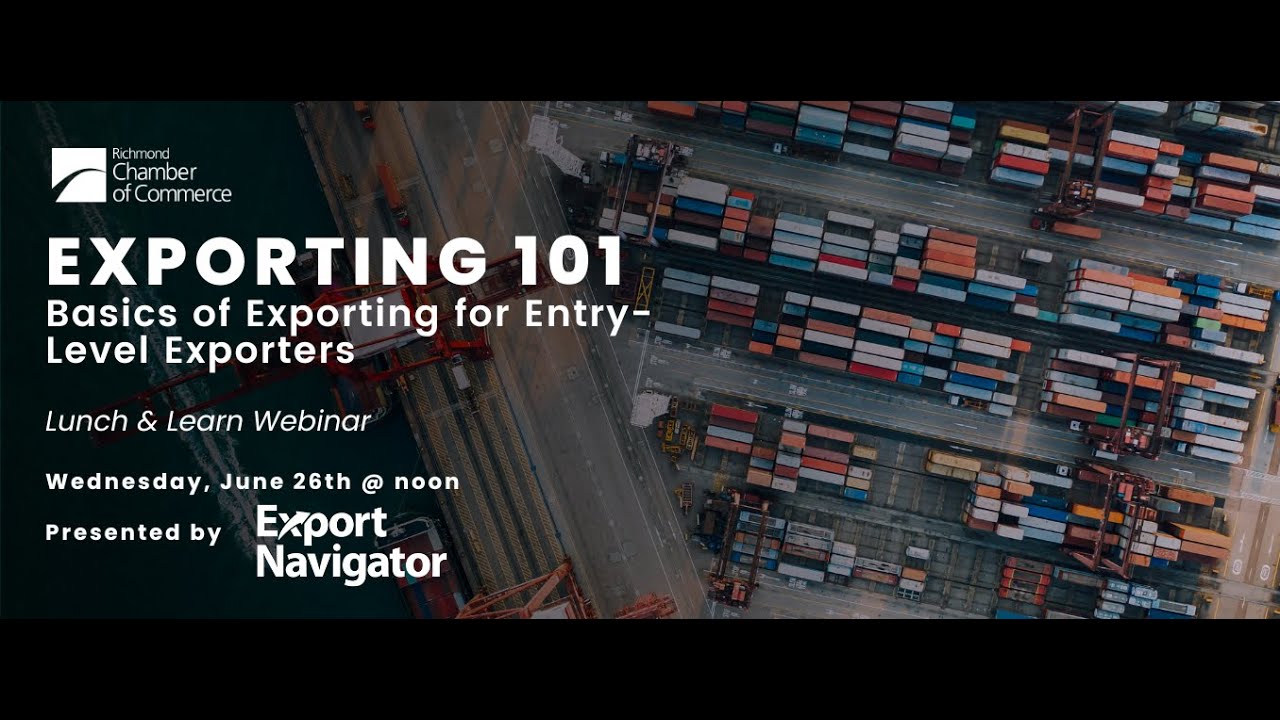 Exporting 101 - Basics of Exporting for Entry-Level Exporters