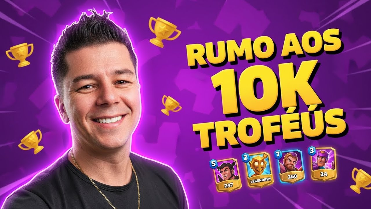 Será Que Dá? Do Zero aos 10.000 Troféus no Clash Royale 😳