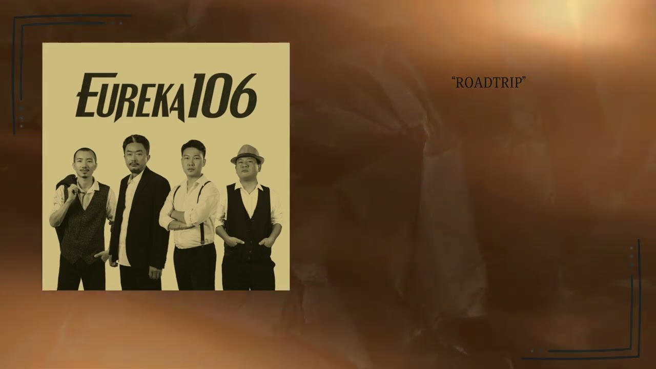 Roadtrip || Eureka106 (Official Lyric Video) 