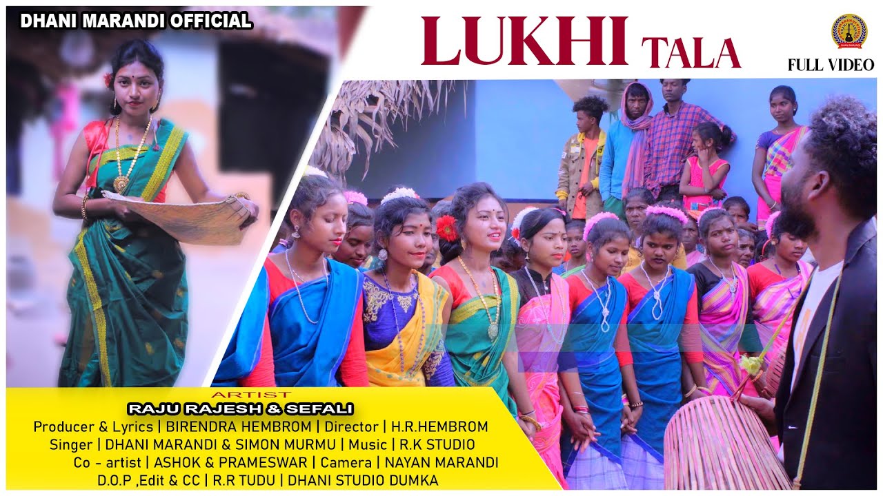 LUKHI TALA // DHANI MARANDI // SIMON MURMU// BIRENDRA HEMBROM// NEW SANTHALI SOHRAI SONG 2021