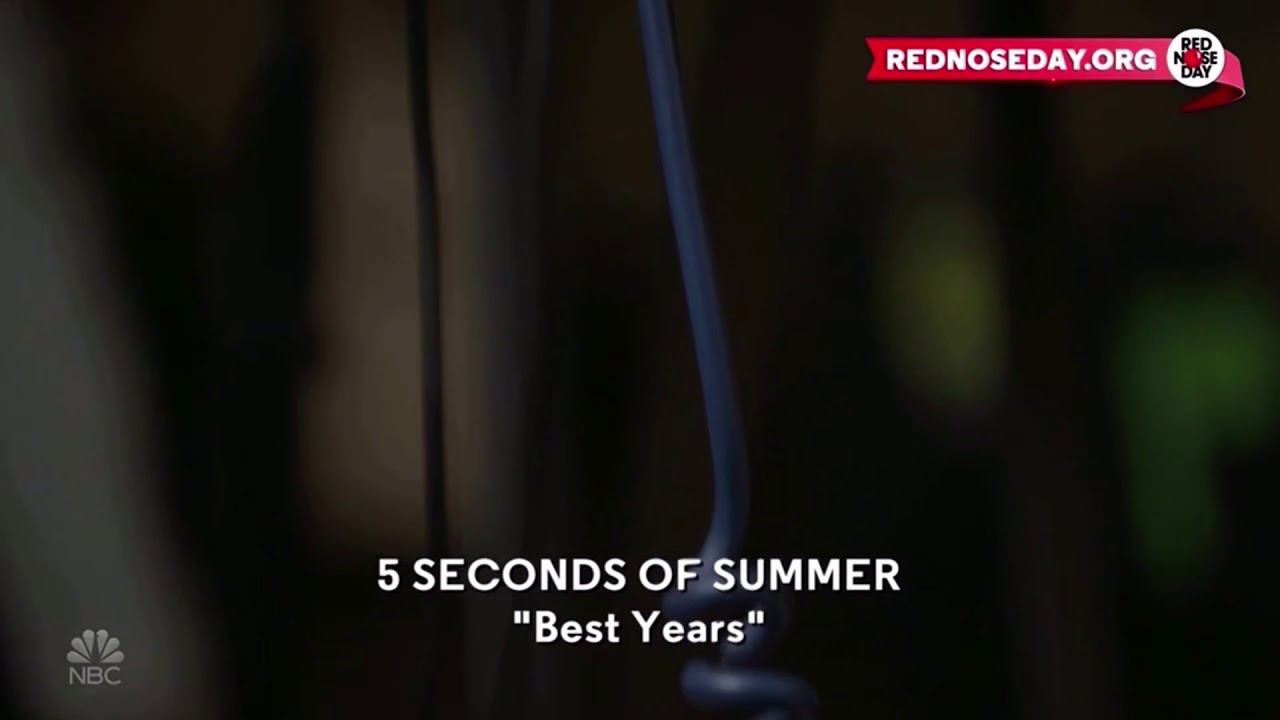 5SOS Best Years- Red Nose Day 2020