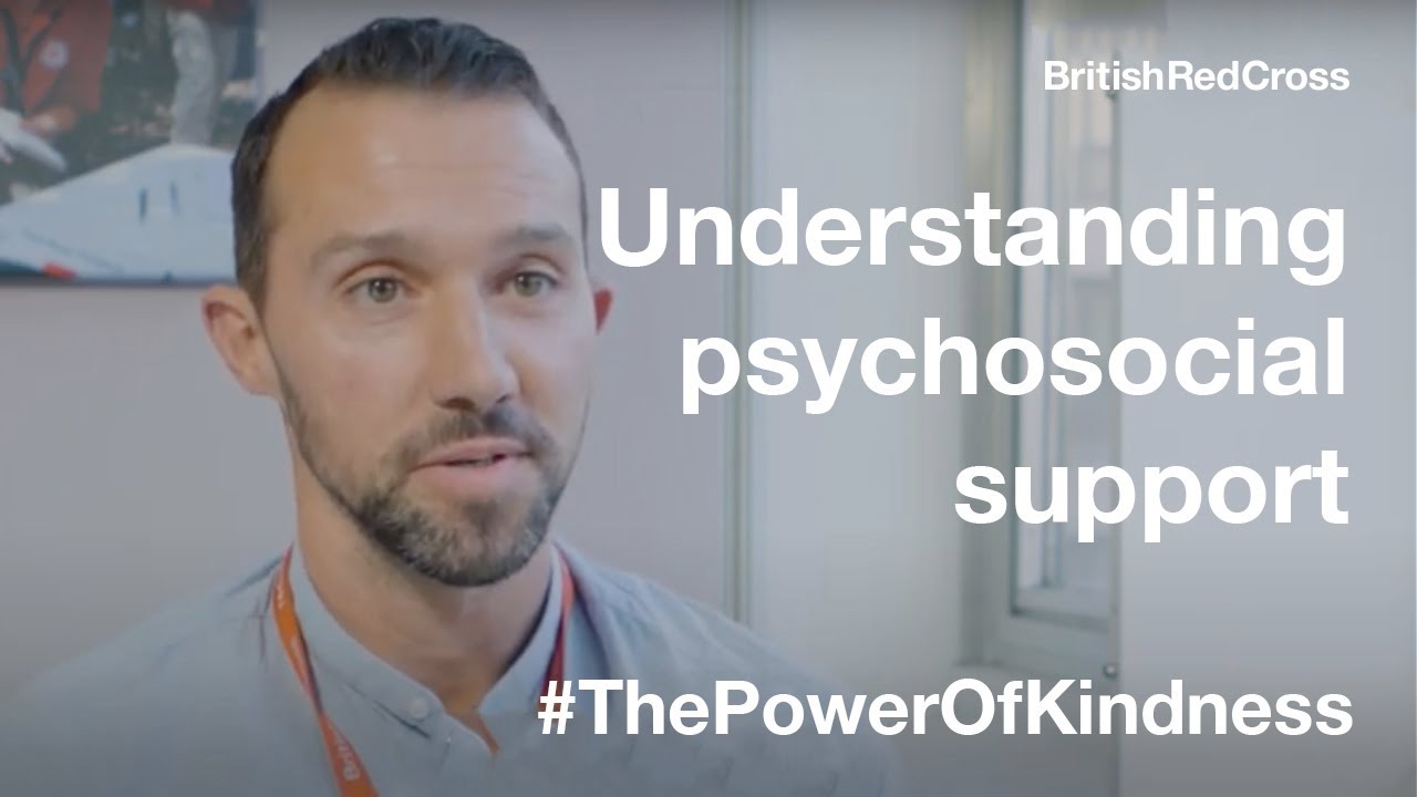 Understanding Psychosocial Support #PowerOfKindness