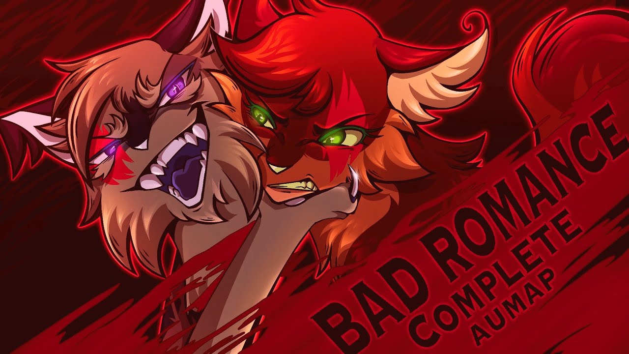 ★ BAD ROMANCE ★ [Completed Ashfur & Squirrelflight AU MAP]
