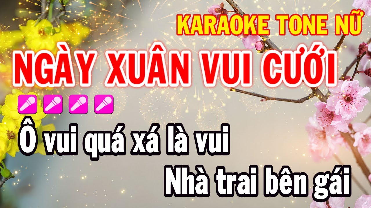 Ngày Xuân Vui Cưới Karaoke Tone Nữ Nhạc Sống Huỳnh Như