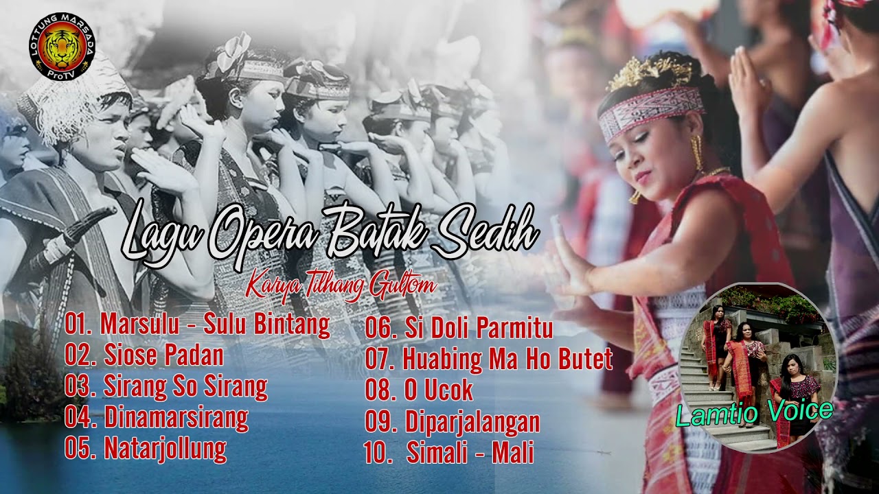 10 LAGU OPERA SEDIH KARYA TILHANG GULTOM - LAMTIO VOICE ( Official Music Audio )
