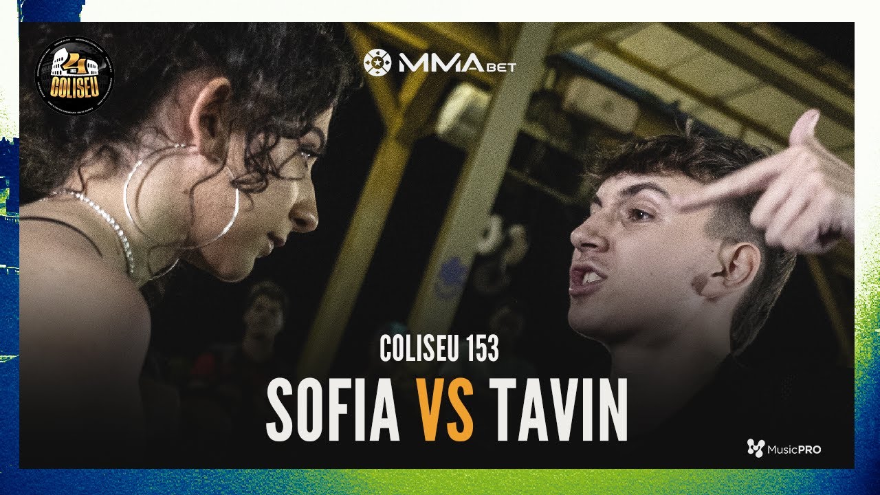 (PEGOU MUITO FOGO 🔥🔥) TAVIN (SP) X SOFIA (SC) - GRANDE FINAL  - BATALHA DO COLISEU - EDIÇÃO 153