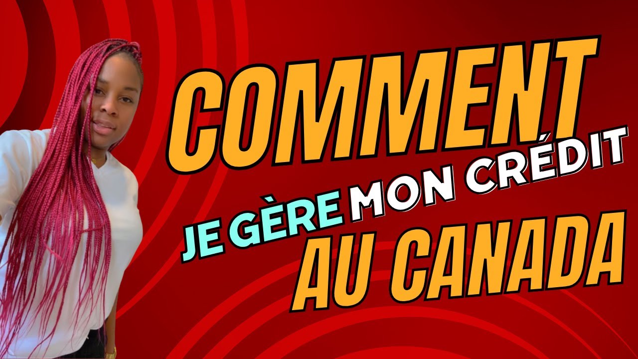 Le secret ultime pour avoir un bon scores de crédit au canada: voici mon parcourt de crédit 🤑🤑🤑