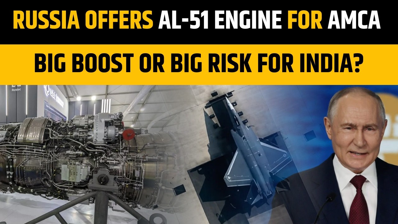 Russia Offers AL-51 Engine Technology for AMCA | Big Boost or Big Risk for India?