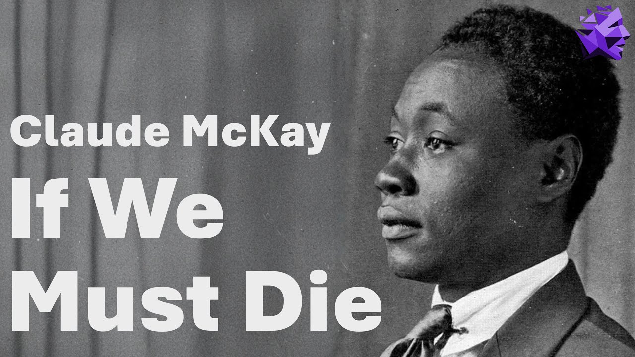 If We Must Die - Claude McKay