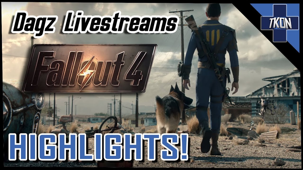 Fallout 4 - Stream Highlights #1