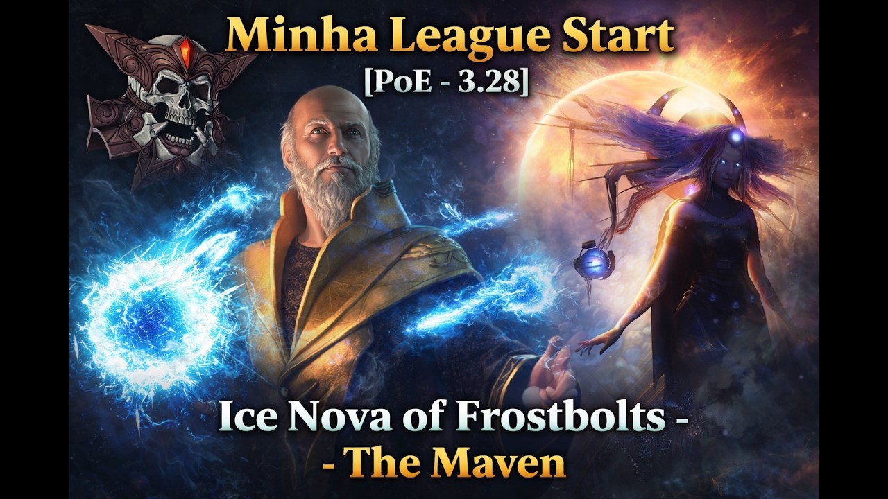 Minha League Start [PoE - 3.28] - Ice Nova of Frostbolts - The Maven