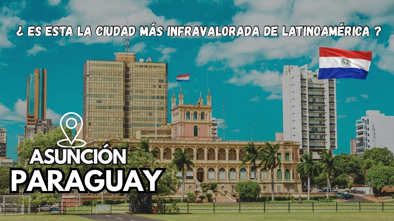 ПОЧЕМУ АСУНСЬОН, ПАРАГВАЙ 🇵🇾 САМЫЙ НЕЦЕНЕННЫЙ ГОРОД В ЛАТИНСКОЙ АМЕРИКЕ?