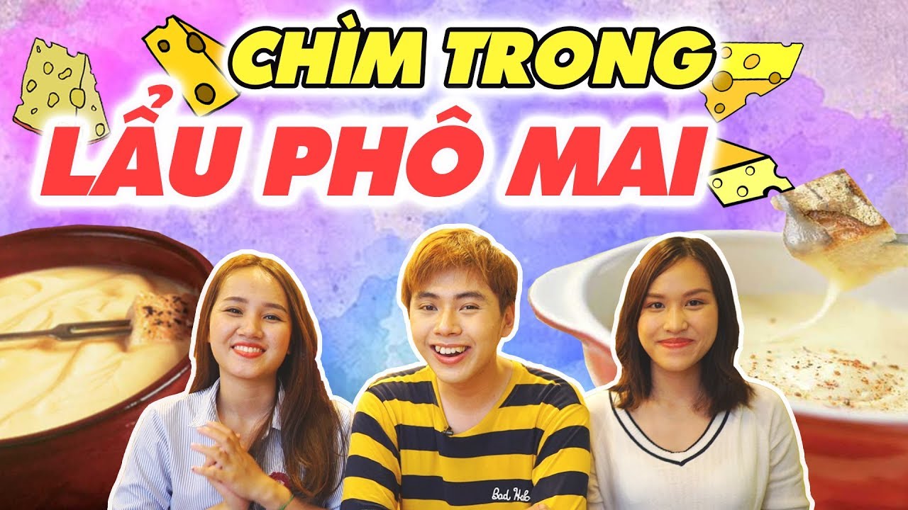 HÔM NAY ĂN - MÓN HOT LẨU PHÔ MAI SIÊU LẠ BẠN ĐÃ BIẾT CHƯA ?