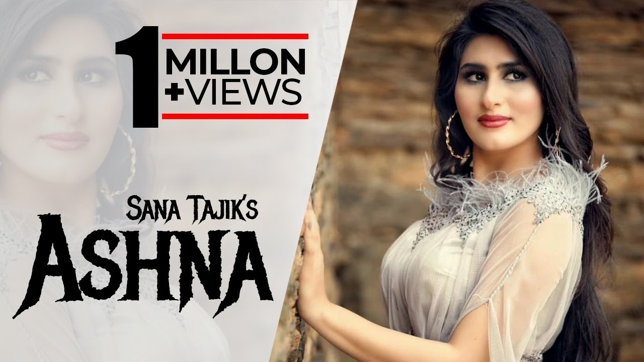 Tappay Ashna | Sana Tajik 2021