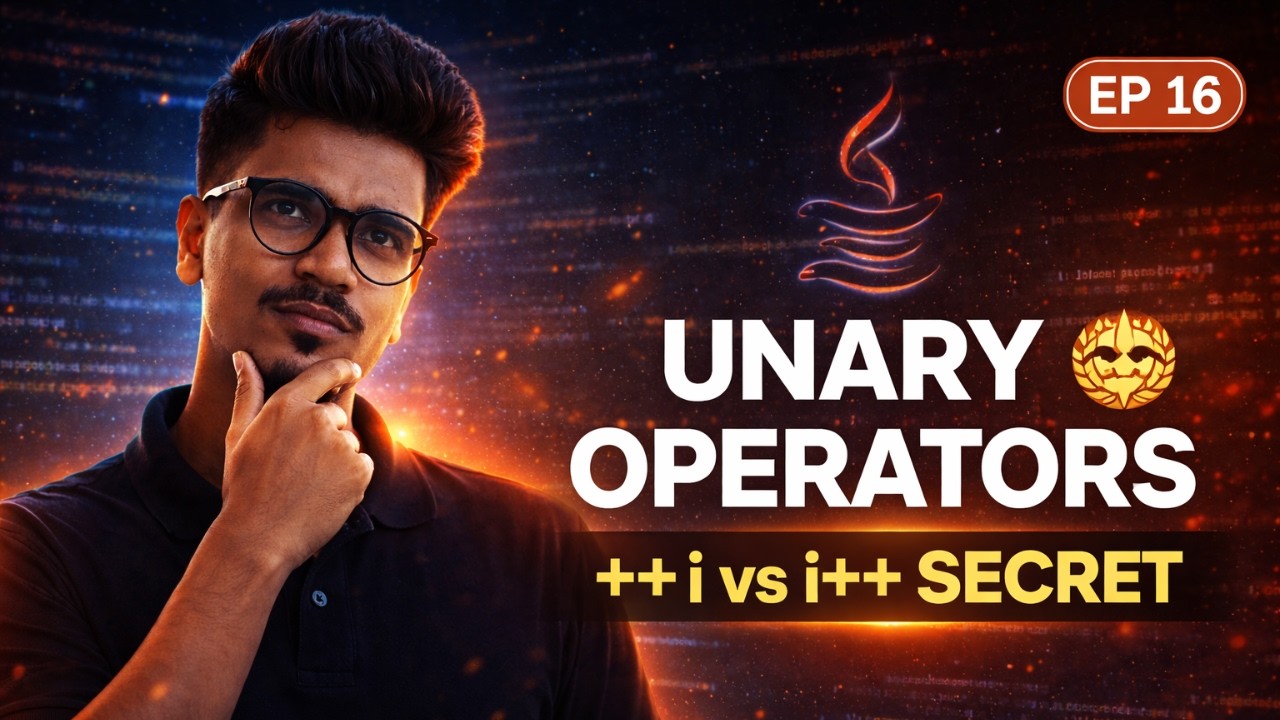 Java Unary Operators Explained | ++i vs i++ | Complete Memory Level & Interview Guide
