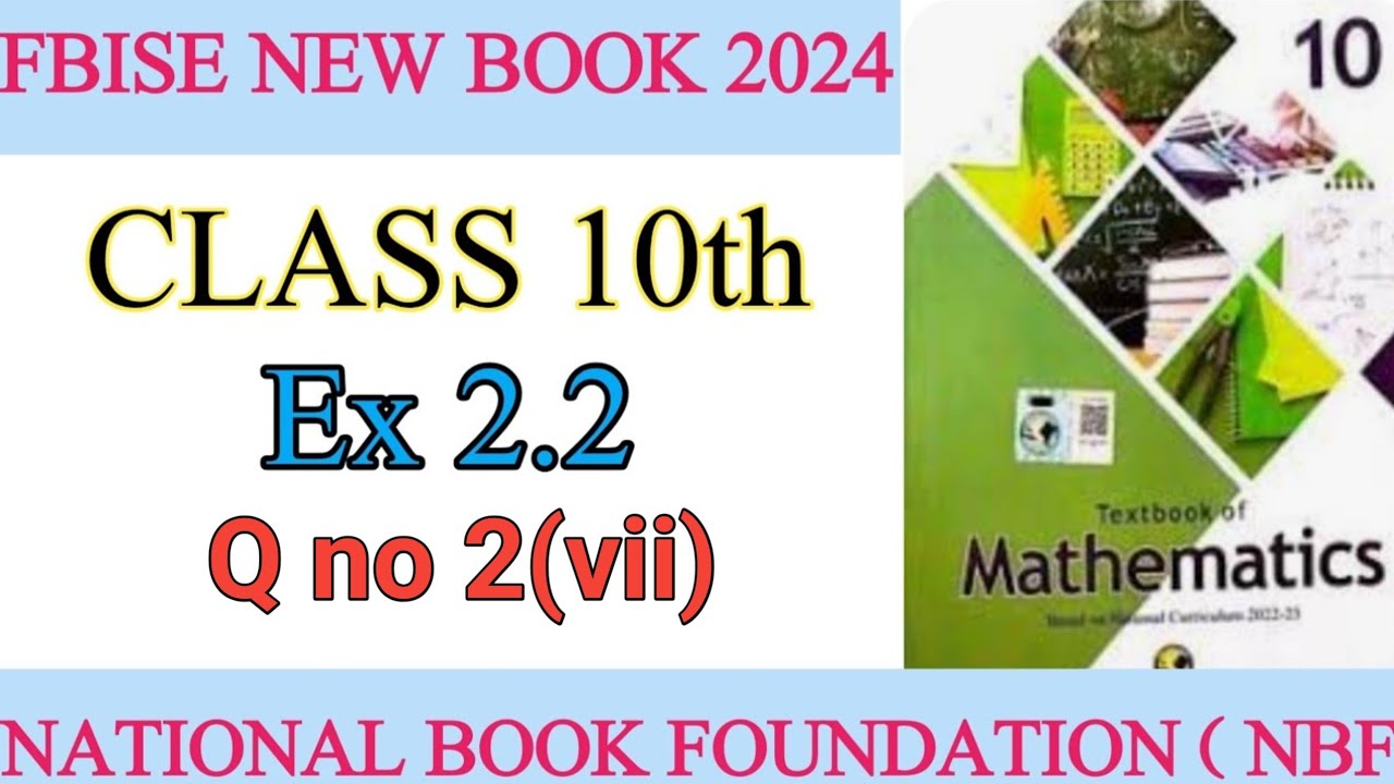 Fbise 10 Class Maths Ex 2.2 Q 2|| NBF New Math 2025 ex 2.2 Q 2