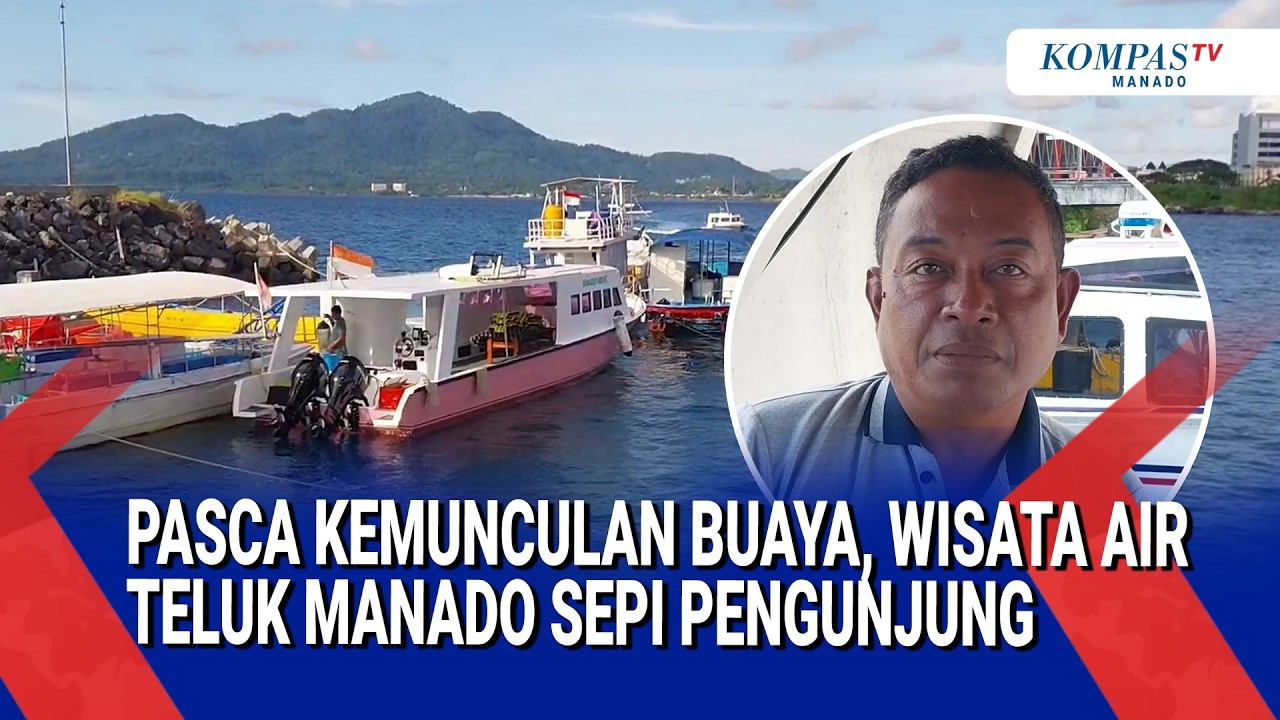 PASCA KEMUNCULAN BUAYA, WISATA AIR TELUK MANADO SEPI PENGUNJUNG