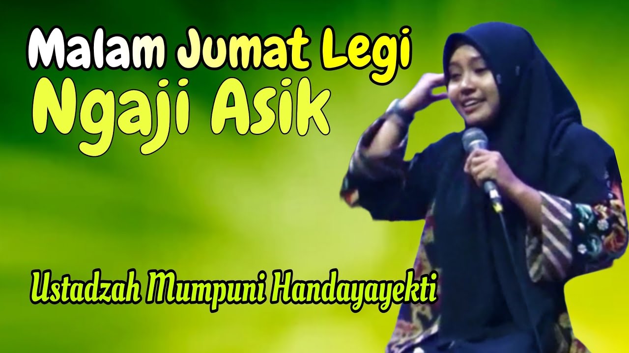 Special Ngaji Malam Jumat Legi // Uatadzah Mumpuni Handayayekti 