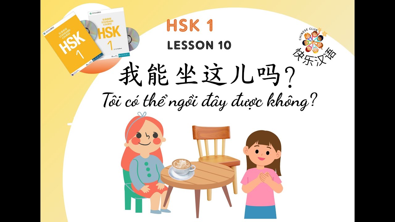 HSK1.K7 Bài 10 (P1) 我能坐这儿吗？