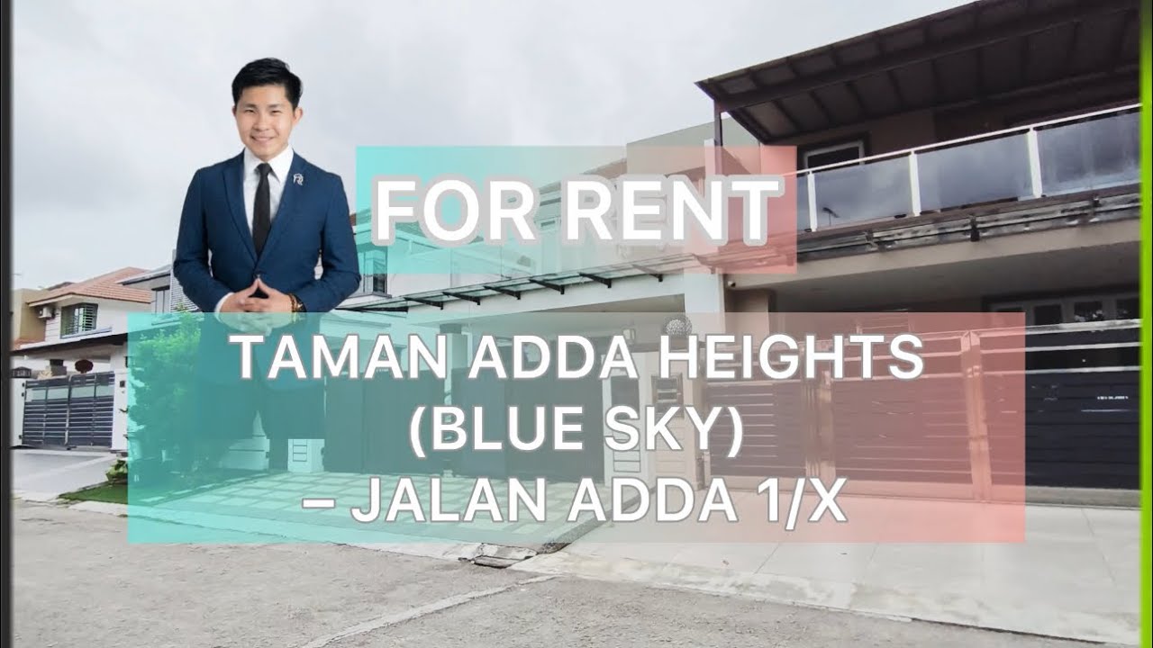 TAMAN ADDA HEIGHTS (BLUE SKY) – JALAN ADDA 1/x