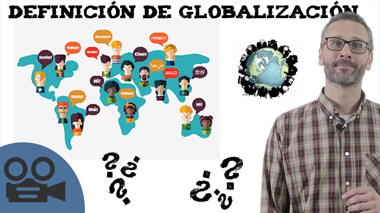 La Globalización - ¿BUENA o MALA? Teoría y ejemplos