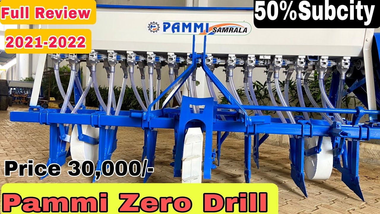 PAMMI ZERO DRILL SAMRALA || Bir Singh And Sons Samrala Full Review 2021-2022