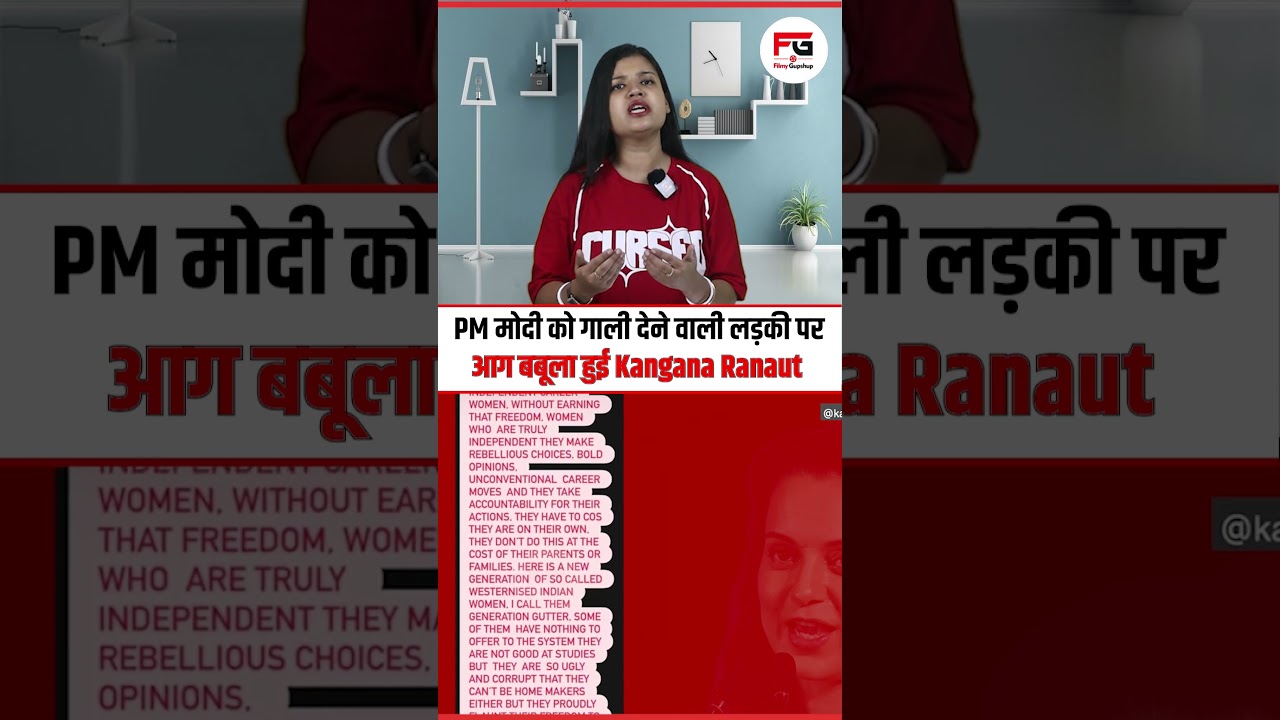 PM Modi Viral Video Controversy: Kangana Ranaut Slams Girl Over Abusive Remarks | Full Story