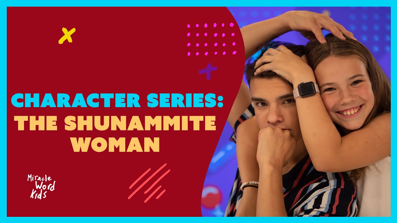 Character Series: The Shunammite Woman