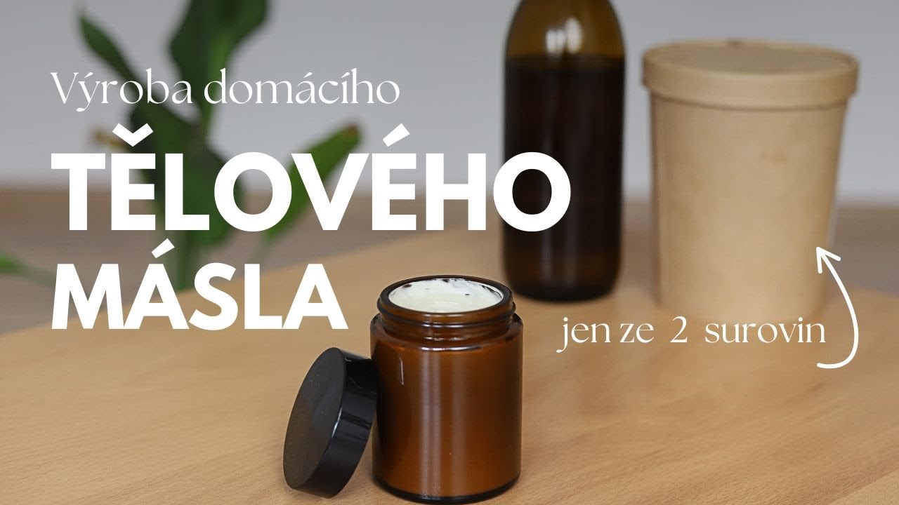 Šlehané TĚLOVÉ MÁSLO jen ze 2 surovin | Non-toxic a DIY