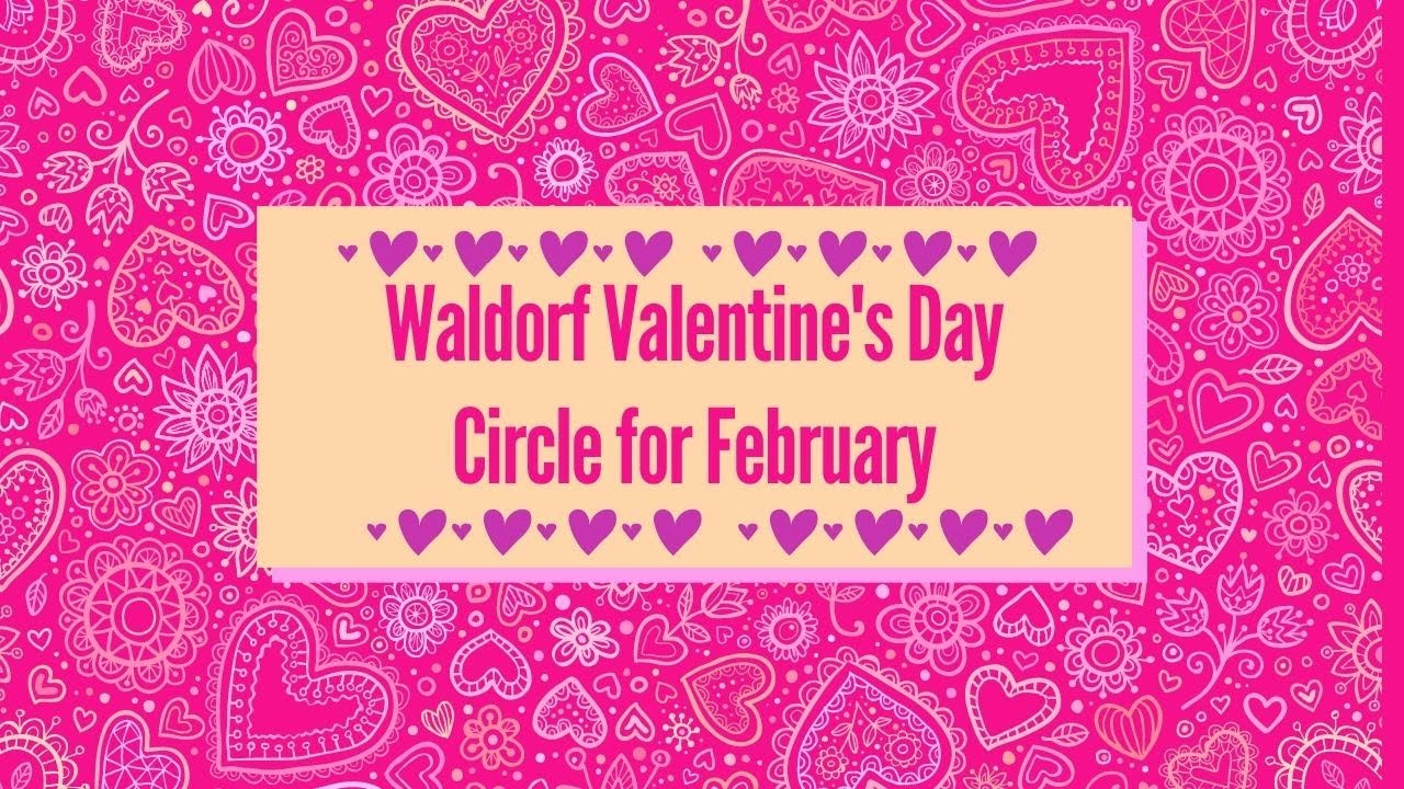 Waldorf Valentine's Day Circle for February