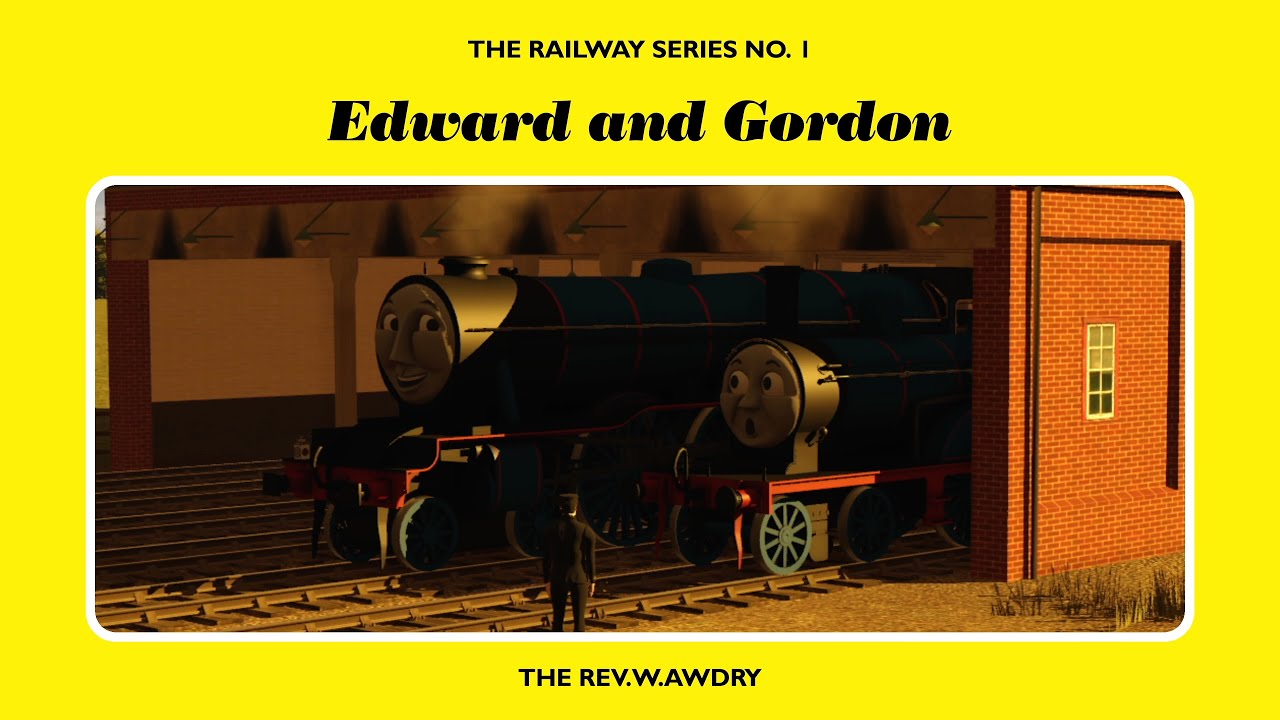 Edward and Gordon - The Three Railway Engines
