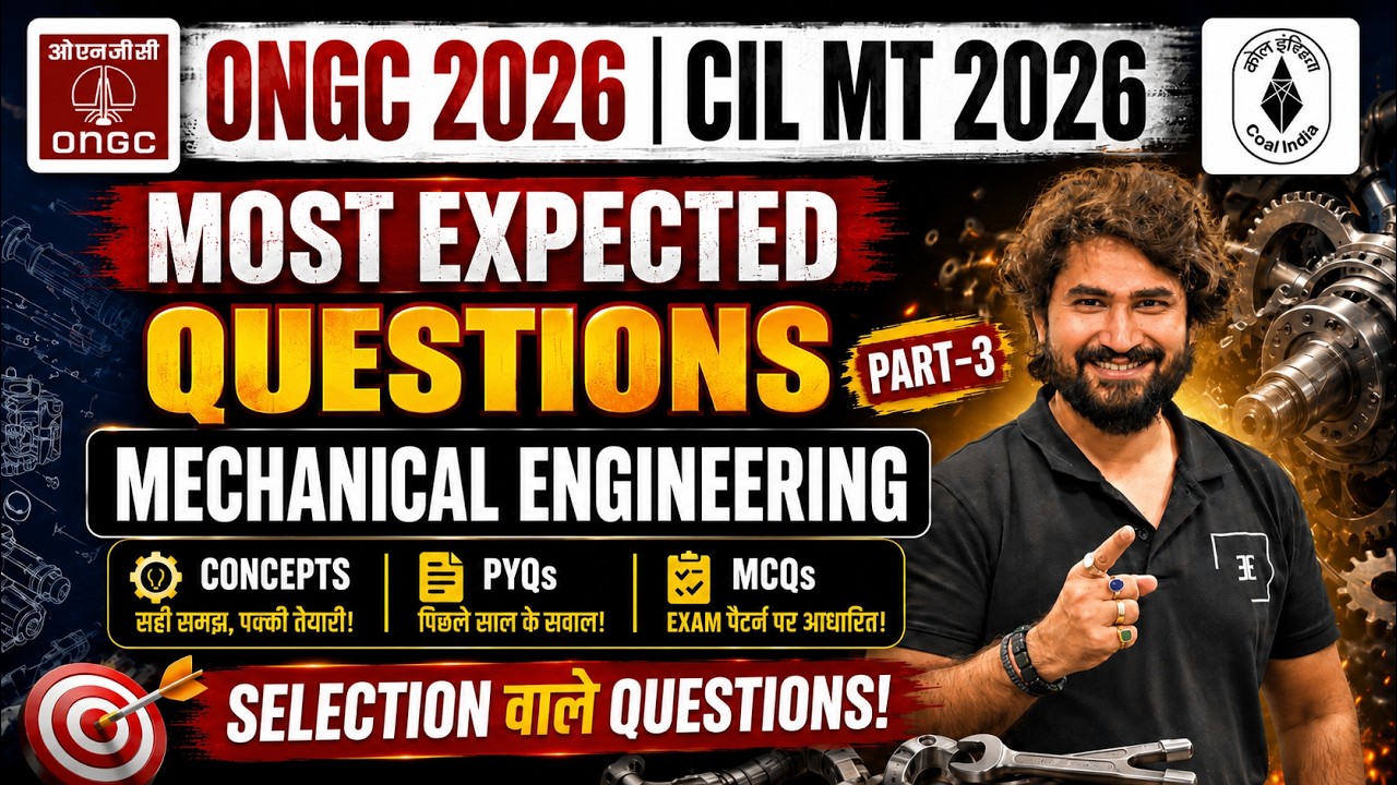 ONGC 2026 & CIL MT 2026 Mechanical Most Expected Questions | PYQs + MCQs | Part-3